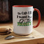 Ex-Tra Money-Accent Coffee Mug (11, 15oz)