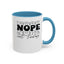 Nope-Accent Coffee Mug (11, 15oz)