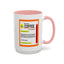 Coffee Prescription-Accent Coffee Mug (11, 15oz)