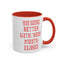 Mouth Closed-Accent Coffee Mug (11, 15oz)