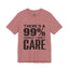 I Don't Care-Jersey Knit T-Shirt