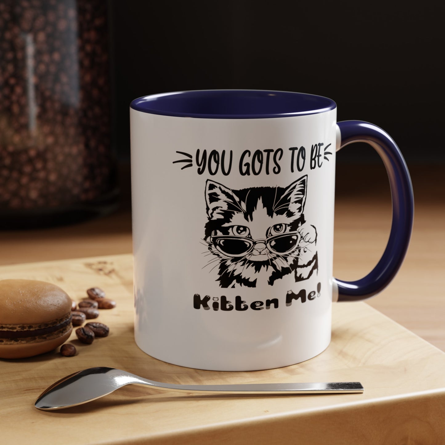 Gots To Be Kitten Me-Accent Coffee Mug (11, 15oz)