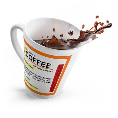Coffee Prescription-Latte Mug, 12oz