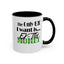 Ex-Tra Money-Accent Coffee Mug (11, 15oz)