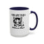 Gots To Be Kitten Me-Accent Coffee Mug (11, 15oz)