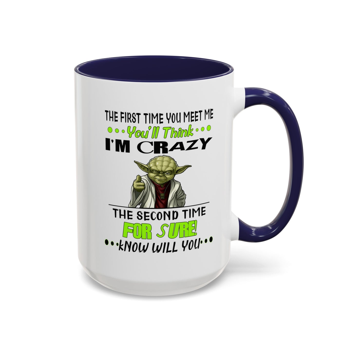 Crazy Yoda-Accent Coffee Mug (11, 15oz)