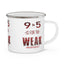 9 to 5-Enamel Camping Mug, 12oz