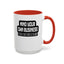 Mind Yours or Invest-Accent Coffee Mug (11, 15oz)