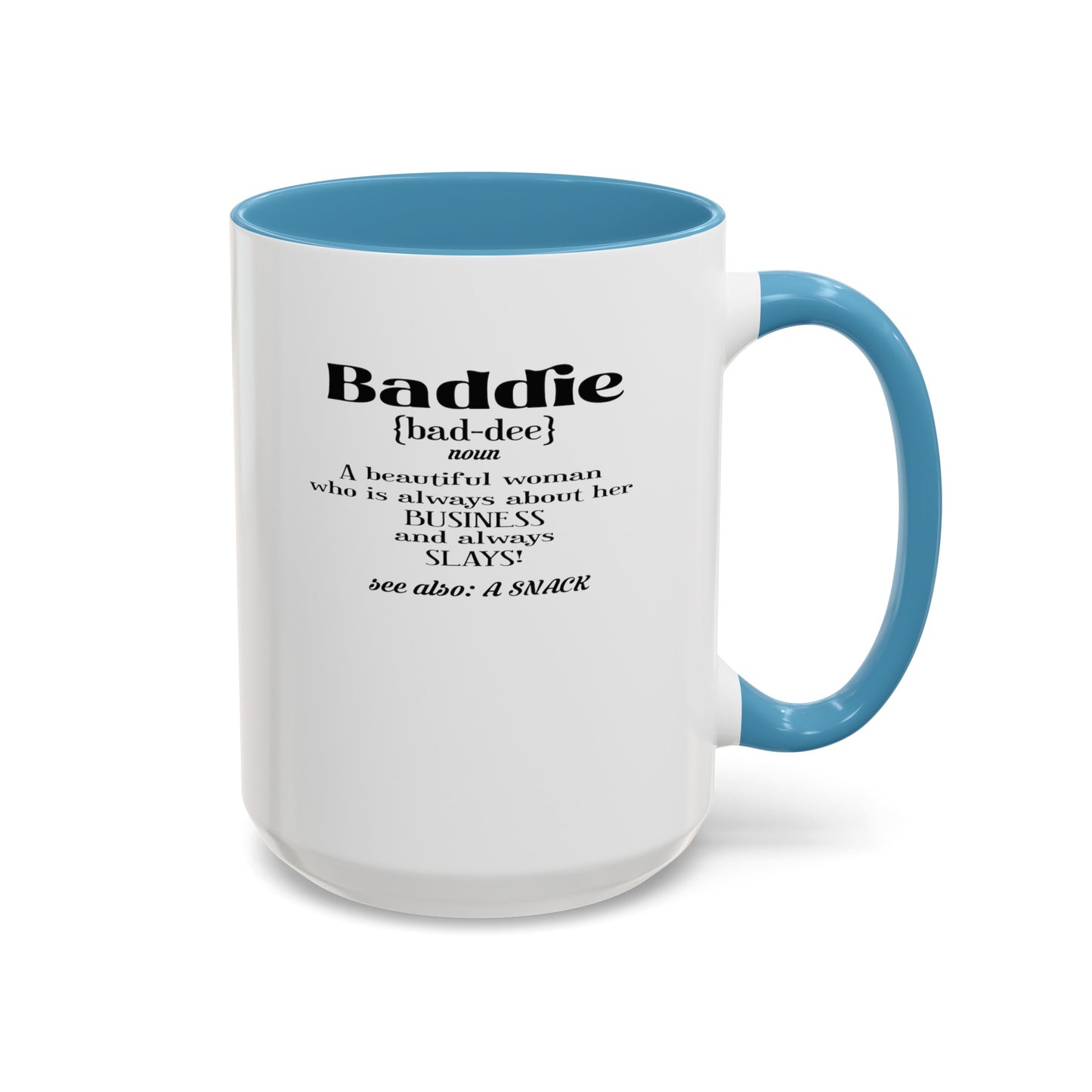 Baddie Definition-Accent Coffee Mug (11, 15oz)
