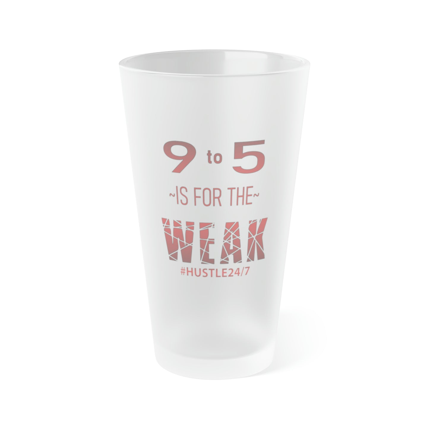 9 to 5-Frosted Pint Glass, 16oz