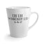 Get Somebody Else-Latte Mug, 12oz