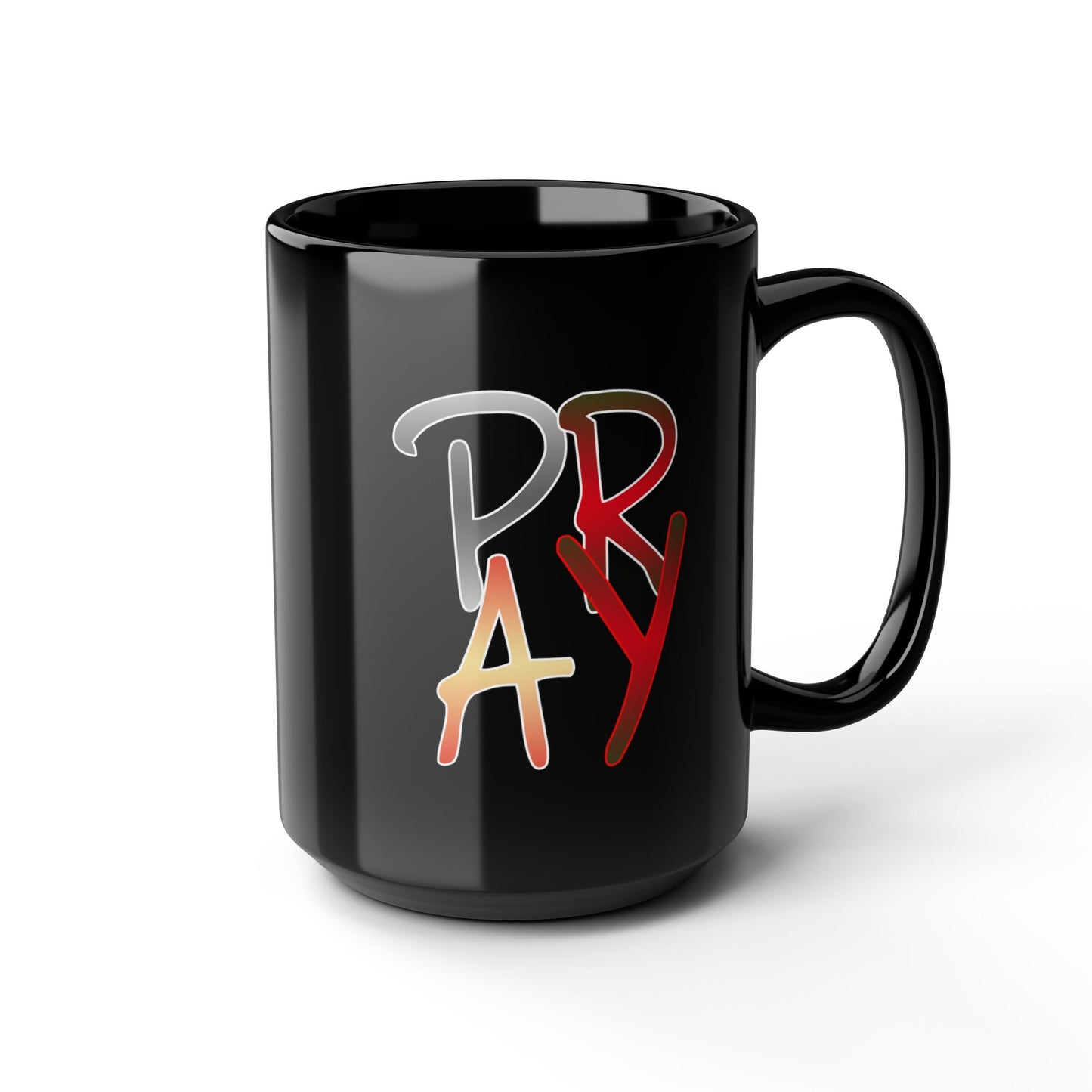 Pray-Black Mug (11oz, 15oz)