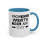Know Your Worth-Accent Coffee Mug (11, 15oz)