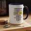 Christian Under Construction-Accent Coffee Mug (11, 15oz)
