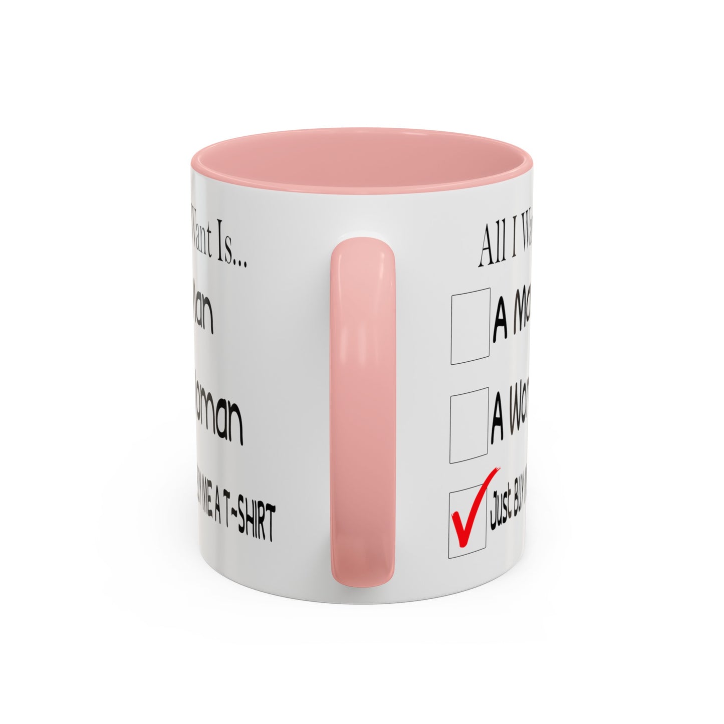 Buy Me A T-Shirt-Accent Coffee Mug (11, 15oz)