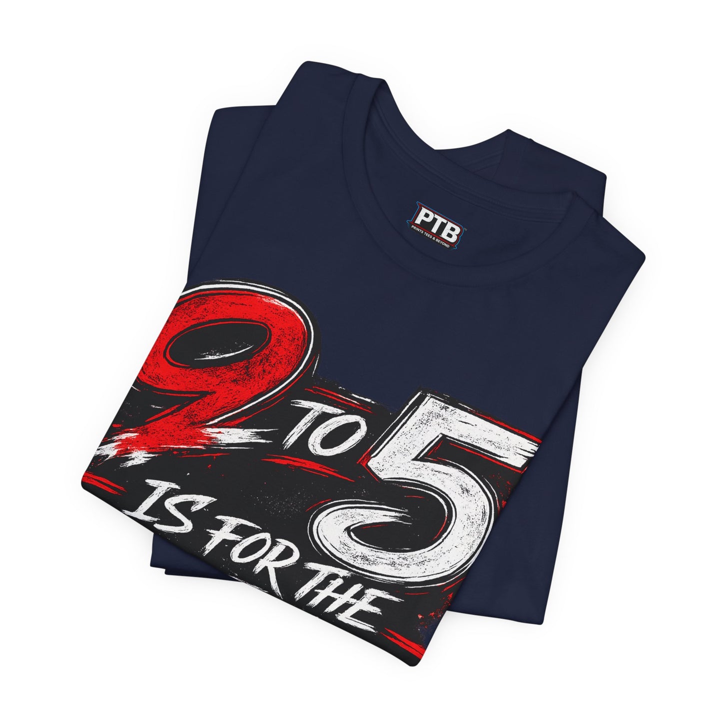 9 to 5 Is for the Weak #Hustle24/7 Premium Jersey Tee