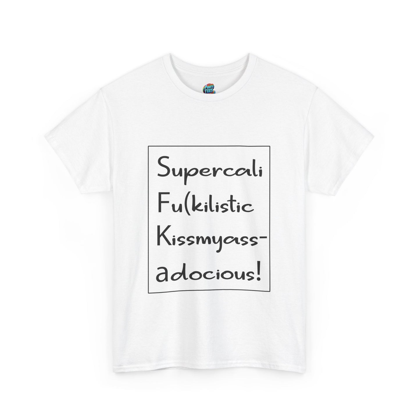 Supercalifu(kilistic-Heavy Cotton Classic Tee