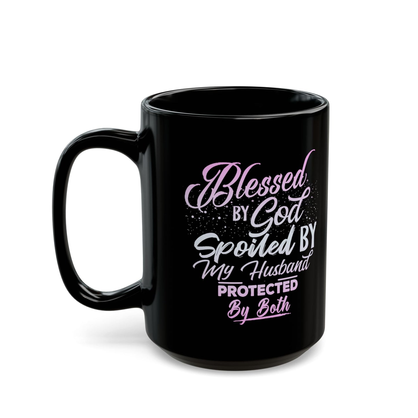 Blessed & Spoiled Gradient-Black Mug (11oz, 15oz)