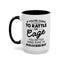 Rattle My Cage-Accent Coffee Mug (11, 15oz)