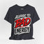 Allergic To Bad Energy-Premium Jersey Tee