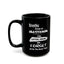 Multitasking Strengths-Black Mug (11oz, 15oz)