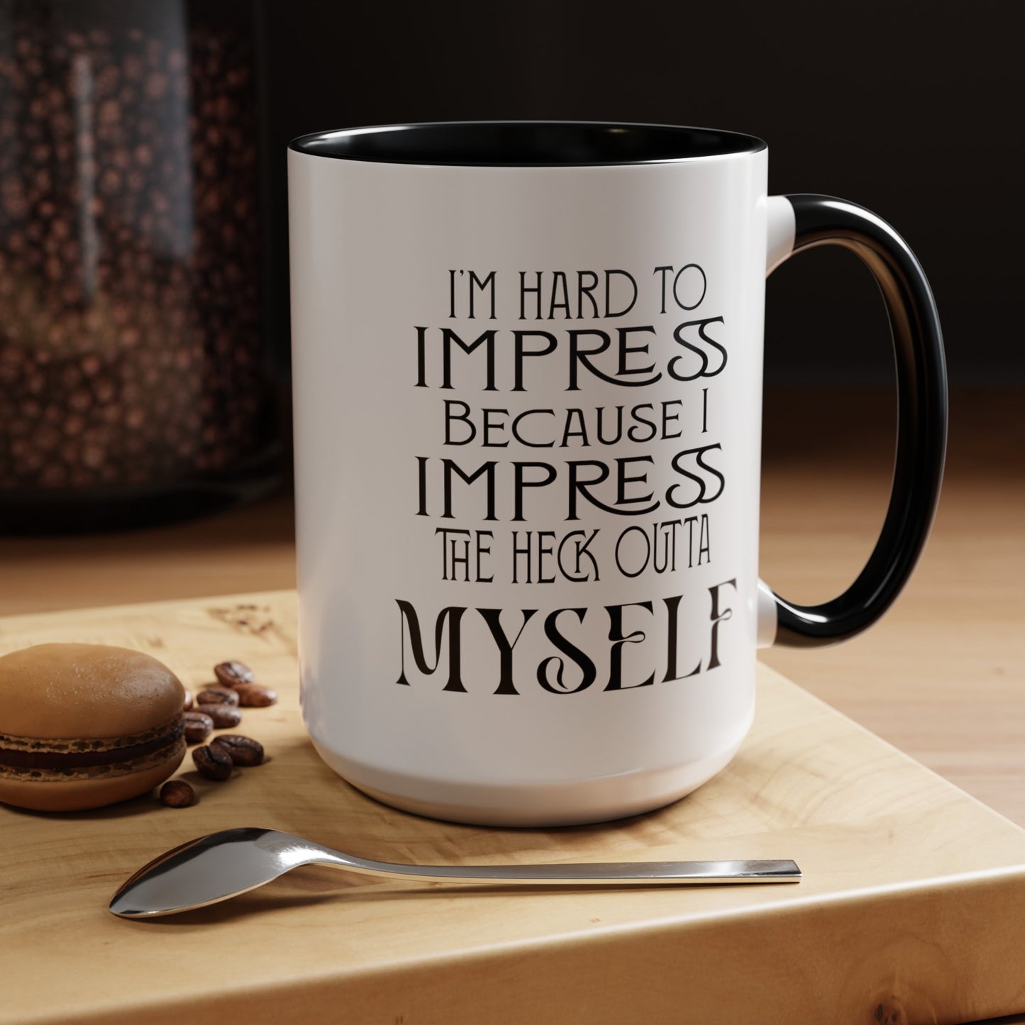 Hard to Impress-Accent Coffee Mug (11, 15oz)