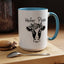 Heifer Please-Accent Coffee Mug (11, 15oz)