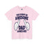 Awesome Dad-Heavy Cotton Classic Tee