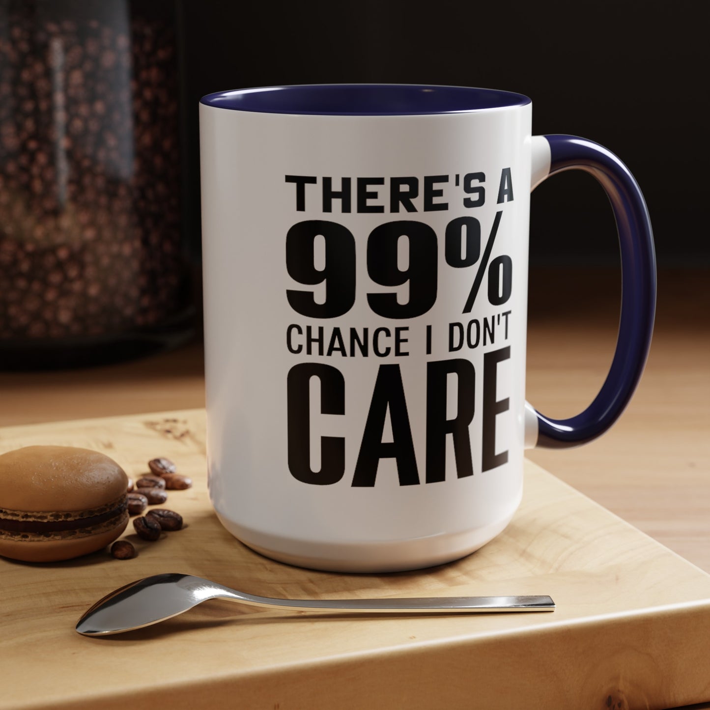 I Don't Care-Accent Coffee Mug (11, 15oz)