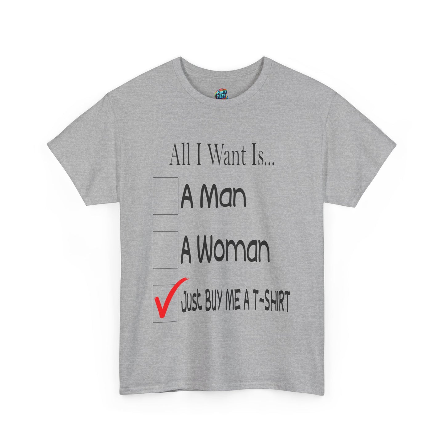 Buy Me A T-Shirt-Heavy Cotton Classic Tee