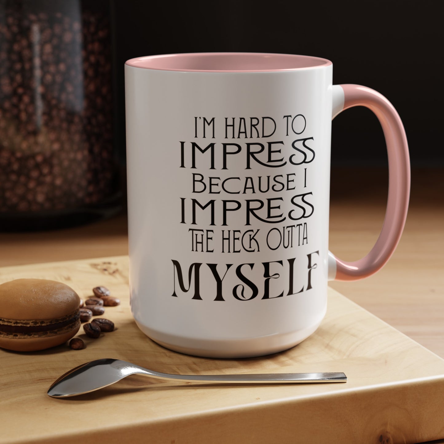 Hard to Impress-Accent Coffee Mug (11, 15oz)