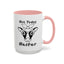 Not Today Heifer-Accent Coffee Mug (11, 15oz)
