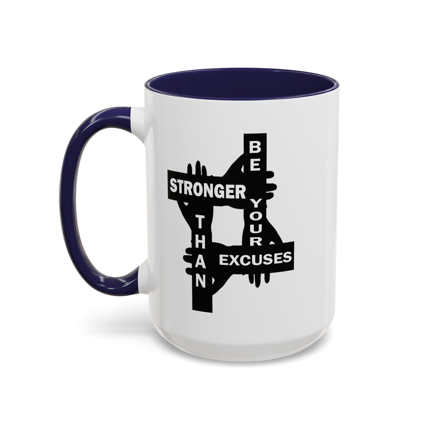 Be Stronger-Accent Coffee Mug (11, 15oz)