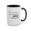 Be Like Jack-Accent Coffee Mug (11, 15oz)