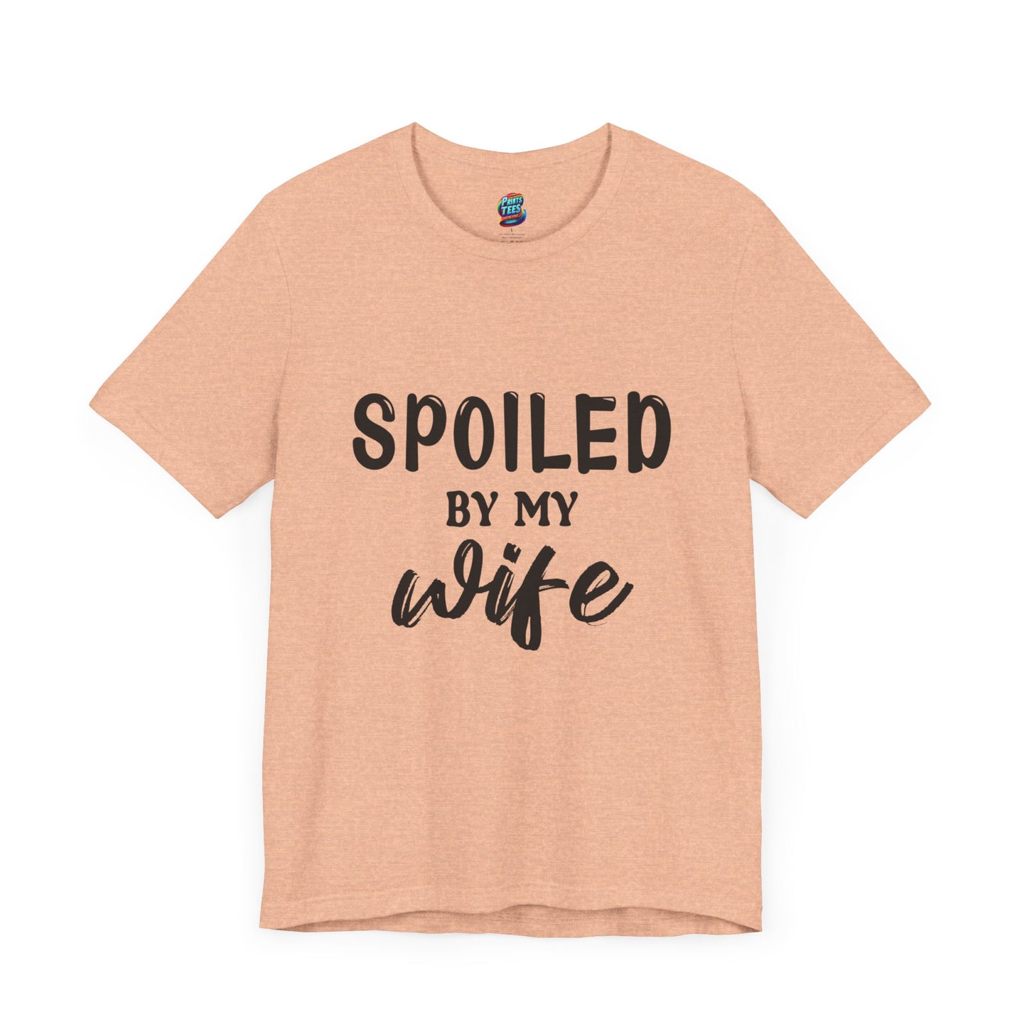 Spoiled by Wife-Jersey Knit T-Shirt