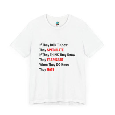 They Don't Know-Jersey Knit T-Shirt