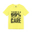 I Don't Care-Jersey Knit T-Shirt