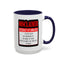 Interact at Own Risk-Accent Coffee Mug (11, 15oz)