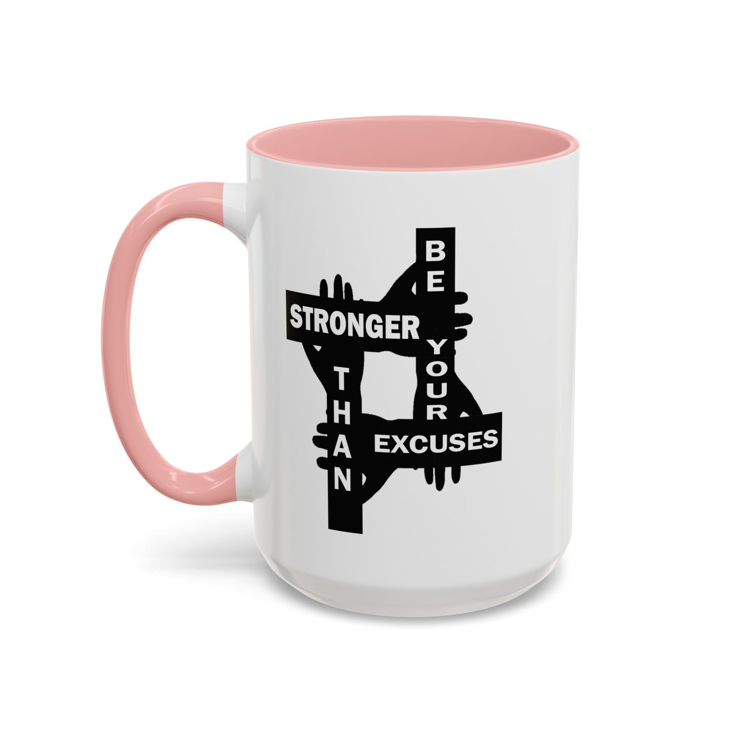 Be Stronger-Accent Coffee Mug (11, 15oz)
