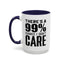 I Don't Care-Accent Coffee Mug (11, 15oz)