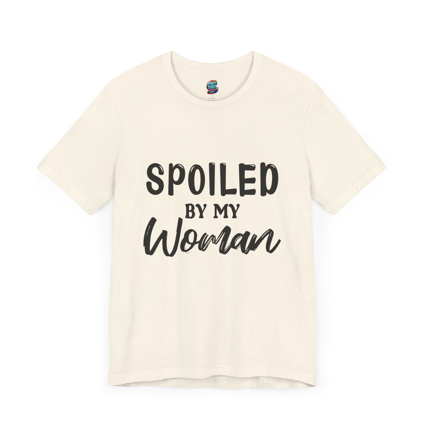 Spoiled By My Woman-Jersey Knit T-Shirt