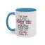 I'm The Type-Accent Coffee Mug (11, 15oz)