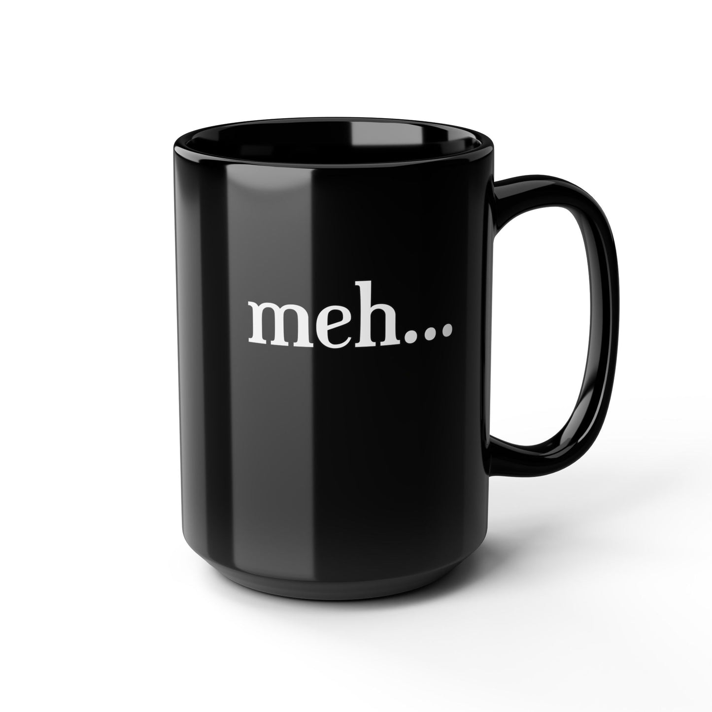 Meh-Black Mug (11oz, 15oz)