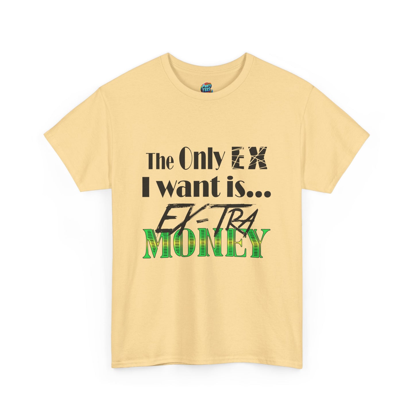 Ex-Tra Money-Heavy Cotton Classic Tee