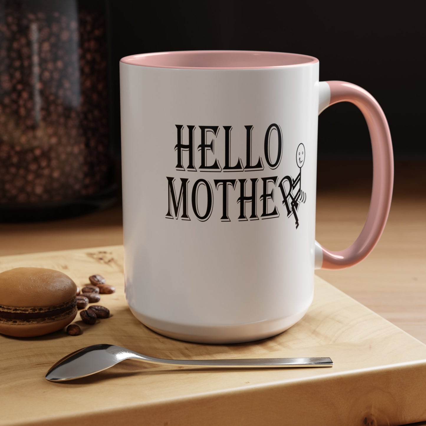 Hello Mother-Accent Coffee Mug (11, 15oz)