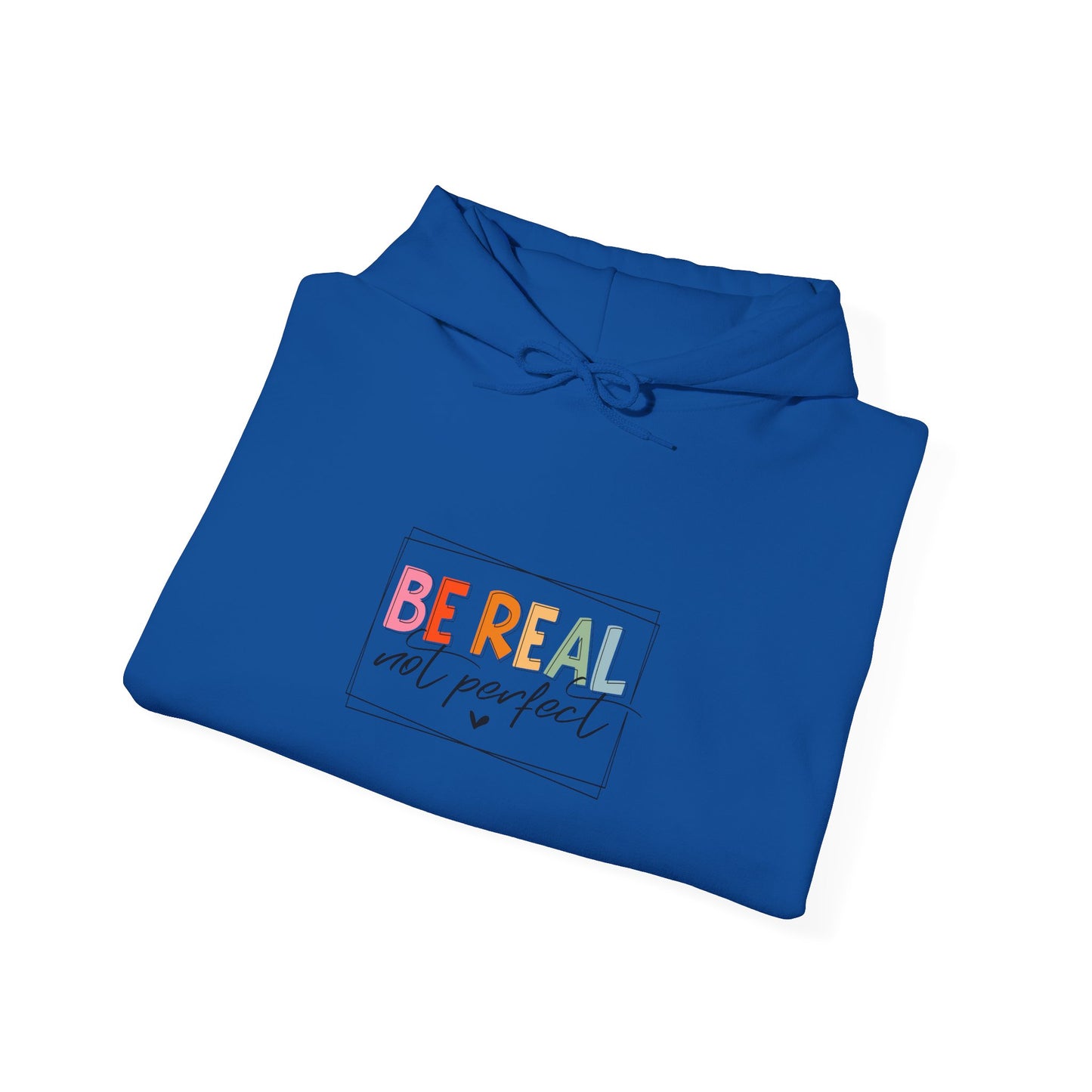 Be Real Not Perfect-Heavy Blend™ Classic Hoodie