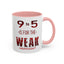 9 to 5-Accent Coffee Mug (11oz, 150z)