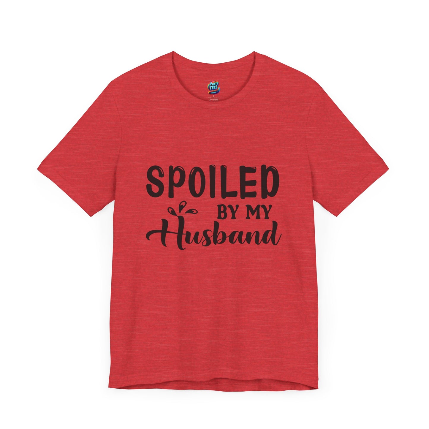 Spoiled by Husband-Jersey Knit T-Shirt