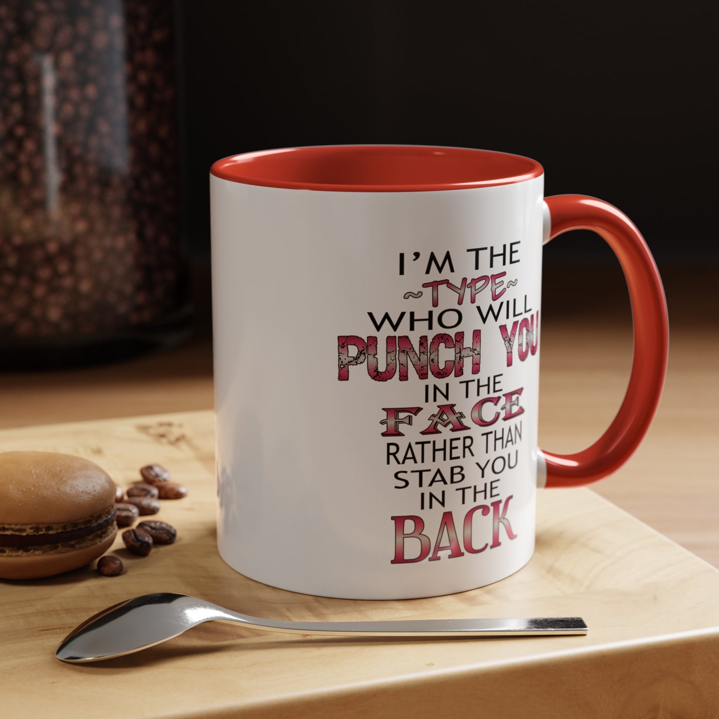 I'm The Type-Accent Coffee Mug (11, 15oz)