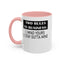 Business Rules-Accent Coffee Mug (11, 15oz)